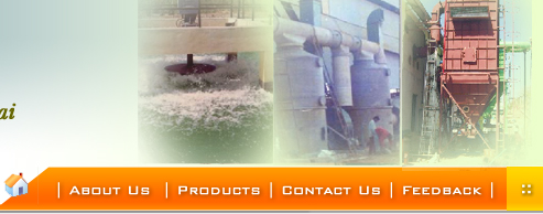 Dust Collector, Scrubber, ETP Equipments, Industrial Fans, Dust Collection System, Dust Scrubbing System, Clean Room System, Clean Pressurisation System, Mumbai, India