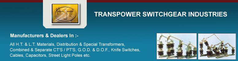 Distribution Transformers, Single Air Break Switch Isolatrors, Drop Out Fuse, Street Light Poles, Mumbai, India