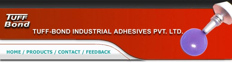 Manufacturers Of Adhesives, Polyurethane Sealant, Adhesive & Glue, Silicone Gasket Marker, Mumbai, India