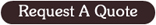 Request A Quote