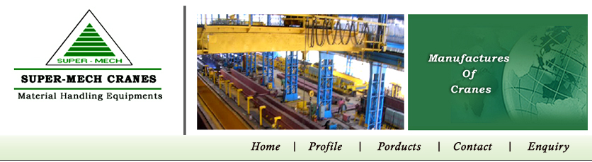Cranes, Material Handling Equipments,  Hot Cranes, Eot Cranes, Gantry Cranes, Goliath Cranes, Jib Cranes, Mumbai, India