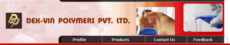Manufacturers Of Polymer Emulsions, Exporters Of Adhesives, Polymer Emulsions for Construction Chemicals, Adhesives for Textile, Polymer Emulsions, Adhesive, Mumbai, India