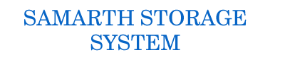 SAMARTH STORAGE SYSTEM